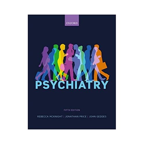 Psychiatry - Rebecca McKnight, Jonathan Price, John Geddes
