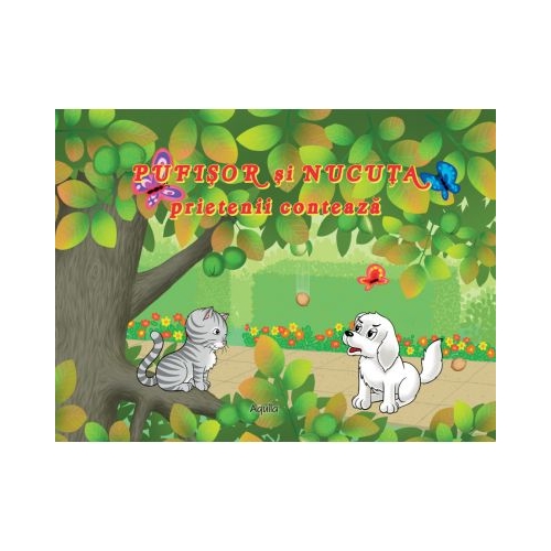 Pufisor si Nucuta - prietenii conteaza, editura Aquila