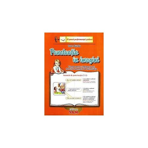 Punctuatia in imagini. Planse pentru intelegerea semnelor de punctuatie