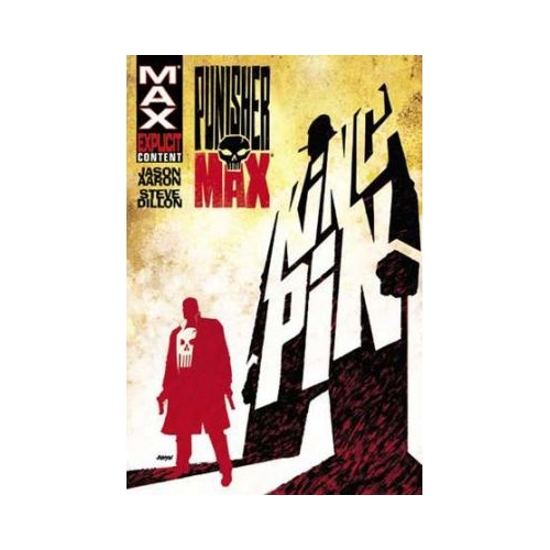 Punisher Max: Kingpin - Jason Aaron