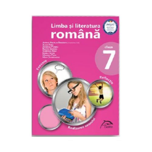 Limba si literatura romana pentru clasa a VII-a - Structurat pe modelul E. R. R.