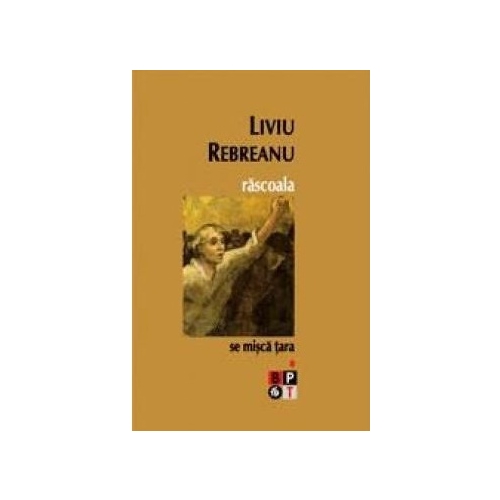 Rascoala, 2 volume - Liviu Rebreanu