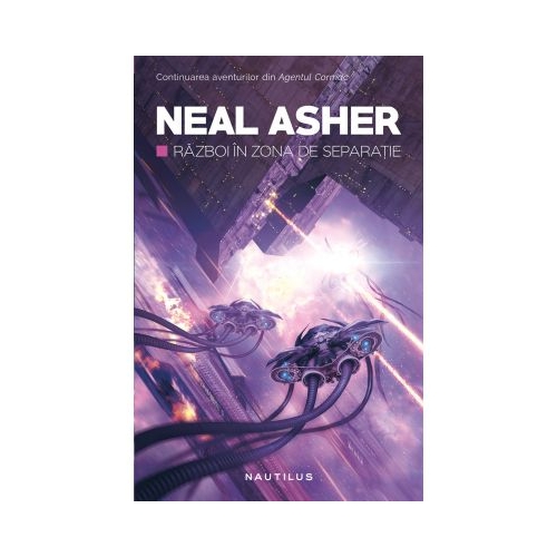 Razboi in zona de separatie - Neal Asher