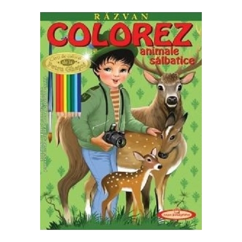 Razvan. Colorez animale salbatice - Petru Ghetoi, editura Casa Povestilor