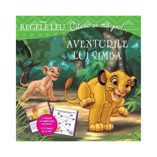 Regele leu. Aventurile lui Simba. Citesc si ma joc - Disney