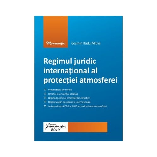 Regimul juridic international al protectiei atmosferei - Cosmin Radu Mitroi