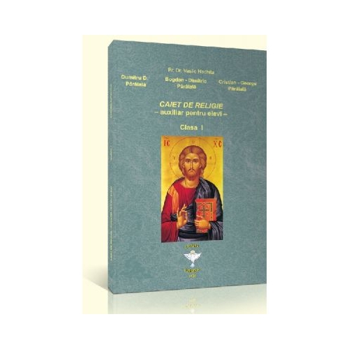 Religie - auxiliar clasa I (2013) - Prof. Dr. Vasile Nechita