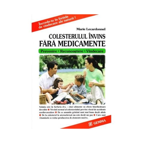 Colesterolul Invins Fara Medicamente - Marie Lecardonnel