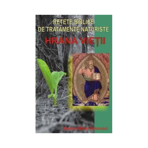 Hrana vietii - Mihai Petrovici