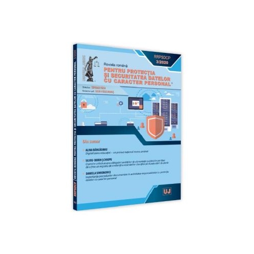Revista romana pentru protectia si securitatea datelor cu caracter personal Nr. 3-2020