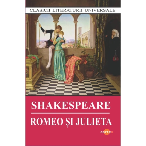 Romeo si Julieta - William Shakespeare