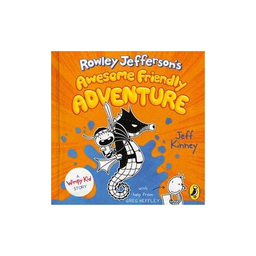 Rowley Jefferson's Awesome Friendly Adventure - Jeff Kinney