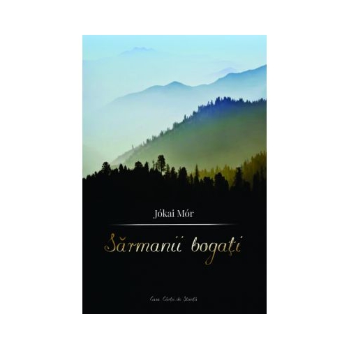 Sarmanii bogati - Jokai Mor