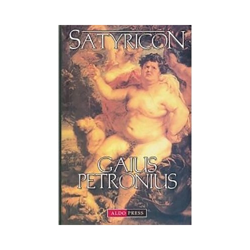 Satyricon - Petronius