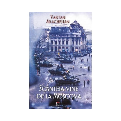 Scanteia vine de la Moscova (Vartan Arachelian)