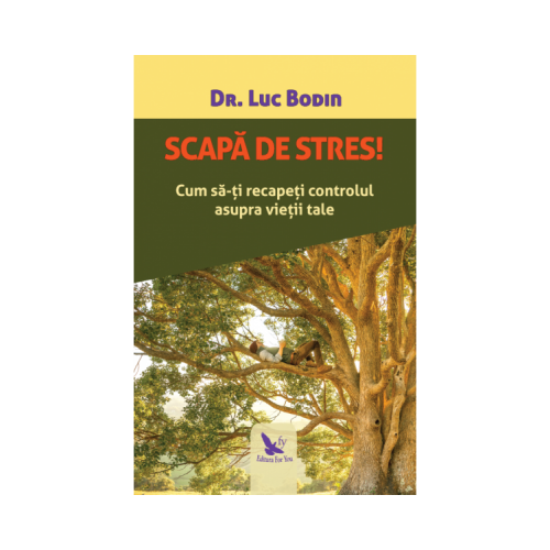 Scapa de stres! - Luc Bodin