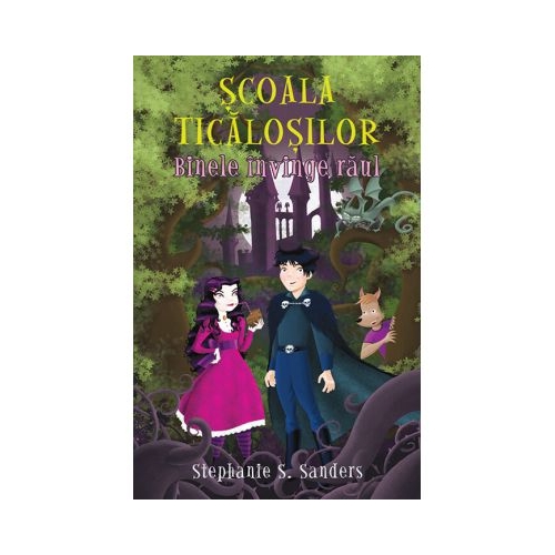 Scoala ticalosilor - Stephanie S. Sanders