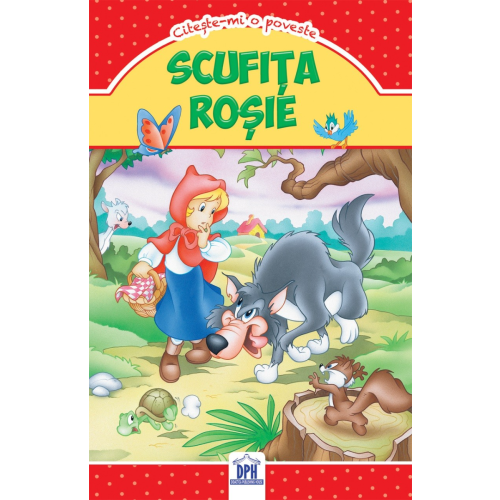 Scufita Rosie. Citeste-mi o poveste, editura Didactica Publishing House