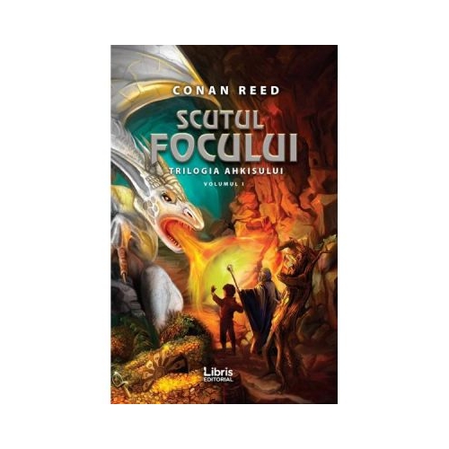 Scutul focului. Trilogia Ahkisului, Volumul 1 - Conan Reed, editura Creator. Carte recomandata copiilor