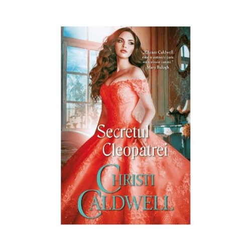 Secretul Cleopatrei - Christi Caldwell