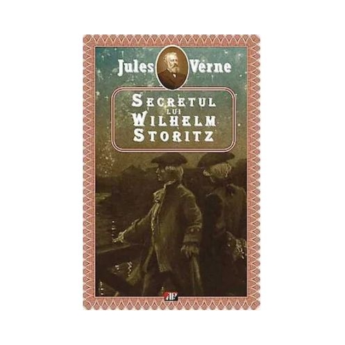Secretul lui Wilhelm Storitz - Jules Verne