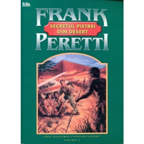 Secretul pietrei din desert - Frank Peretti