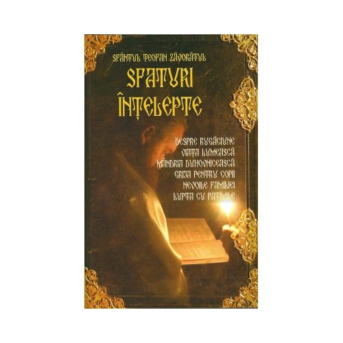Sfaturi intelepte - Sfantul Teofan Zavoratul