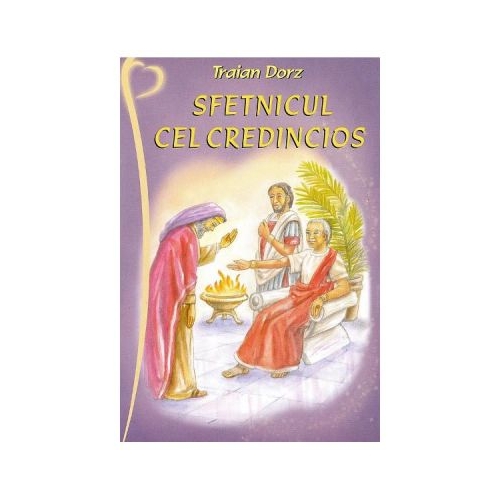 Sfetnicul cel credincios - Traian Dorz