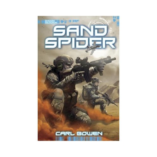 Shadow Squadron: Sand Spider - Carl Bowen