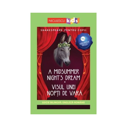 Shakespeare pentru copii. Visul unei nopti de vara. Editie bilingva, include Audiobook