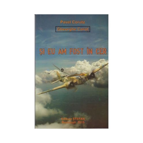Si eu am fost in cer - Pavel Corut