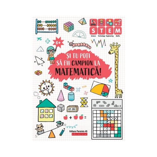 Si tu poti sa fii campion la Matematica. 6 ani+