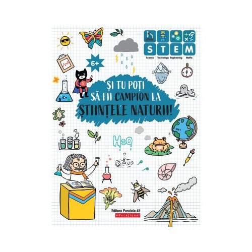 Si tu poti sa fii campion la Stiintele naturii. 6 ani+