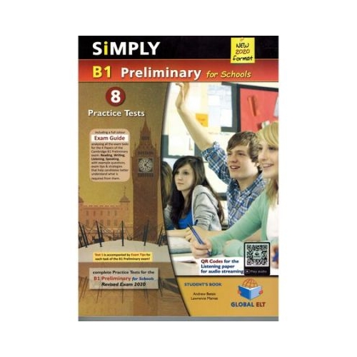 Simply B1 Preliminary for Schools. 8 Practice Tests for the Revised Exam from 2020 - Andrew Betsis