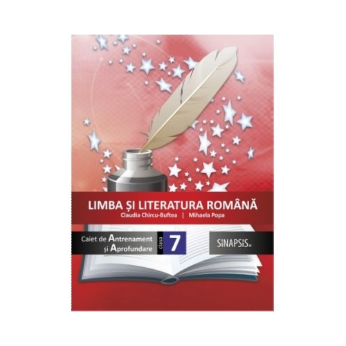 Limba si literatura romana - caiet de antrenament si aprofundare pentru clasa a VII-a