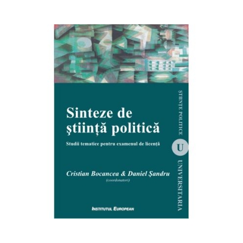 Sinteze de stiinta politica - Cristian Bocancea, Daniel Sandru
