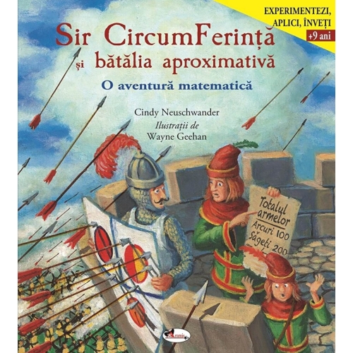 Sir CircumFerinta si batalia aproximativa - Cindy Neuschwander, editura Aramis