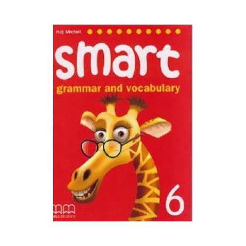 Smart 6. Grammar and vocabulary Student's book - H. Q. Mitchell