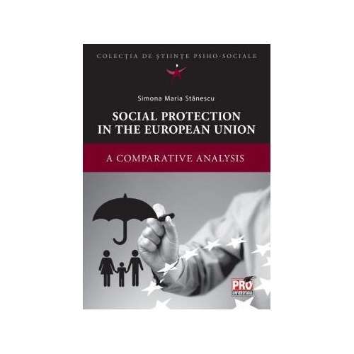 Social Protection in the European Union - Simona Maria Stanescu