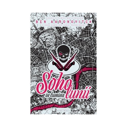 Soho în lumina lunii - Ben Aaronovitch