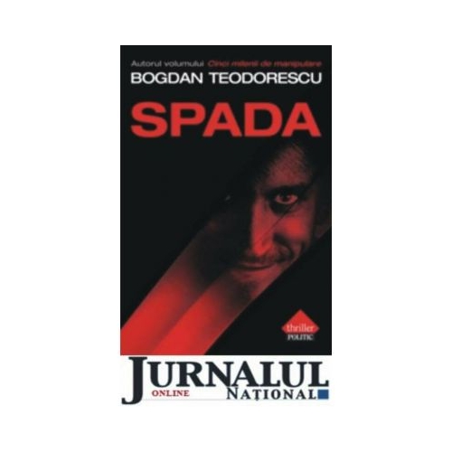 Spada - Bogdan Teodorescu