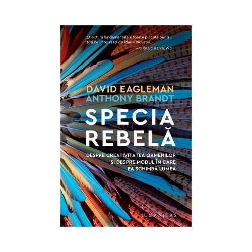 Specia rebela - Anthony Brandt, David Eagleman