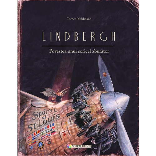 Lindbergh. Povestea unui soricel zburator - Torben Kuhlmann, editura Corint Junior. Carte pentru copii
