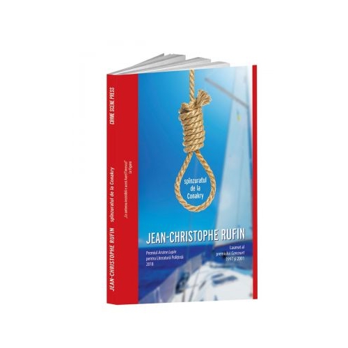 Spinzuratul de la Conakry - Jean-Christoph Rufin