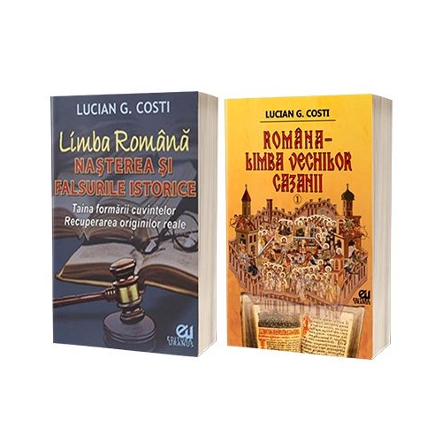 Serie de autor Lucian G Costi. Limba Romana - Nasterea si falsurile istorice si Romana, limba vechilor cazanii, volumul I (set de 2 carti)
