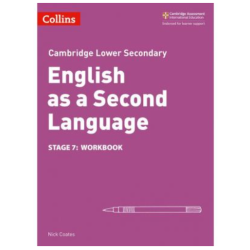 Cambridge Lower Secondary English as a Second Language Workbook: Stage 7 - Nick Coates. Manuale auxiliare in limba engleza, editura Collins