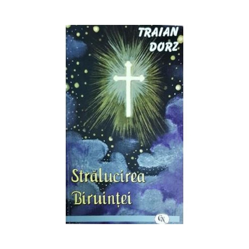 Stralucirea biruintei - Traian Dorz