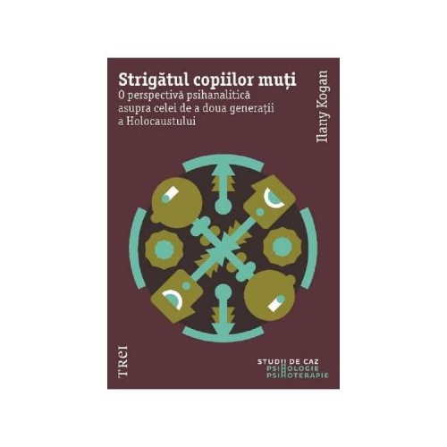Strigatul copiilor muti - Ilany Kogan