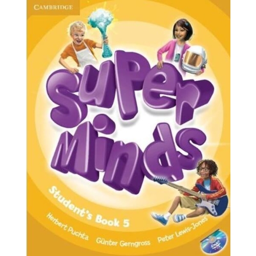 Super Minds Level 5, Student's Book with DVD-ROM - Herbert Puchta, Jeff Stranks, Peter Lewis Jones, editura Cambridge University Press