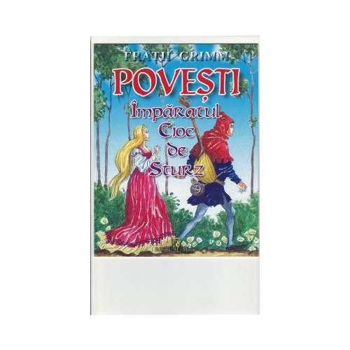 Fratii Grimm, Povesti, Imparatul cioc de sturz